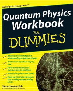 Книга "Quantum Physics Workbook For Dummies" – 