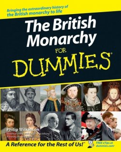Книга "The British Monarchy For Dummies" – 