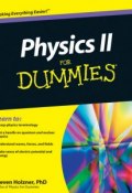 Physics II For Dummies ()