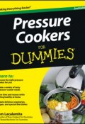 Pressure Cookers For Dummies ()