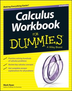 Книга "Calculus Workbook For Dummies" – 