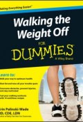 Walking the Weight Off For Dummies ()