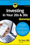 Investing in Your 20s and 30s For Dummies ()