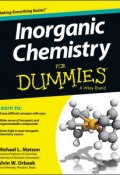 Inorganic Chemistry For Dummies ()