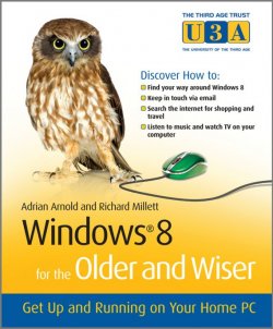 Книга "Windows 8 for the Older and Wiser. Get Up and Running on Your Computer" – 