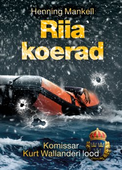 Книга "Riia koerad" – Henning Mankell, 2014