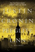 Peeglite linn. I raamat (Justin  Cronin, Justin Cronin, Justin Cronin, 2016)