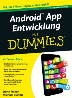 Книга "Android App Entwicklung für Dummies" – Michael Burton, Donn Felker