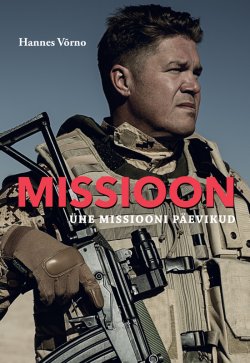 Книга "Missioon" – Hannes Võrno, 2016