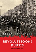 Revolutsiooni küüsis (Helen Rappaport)