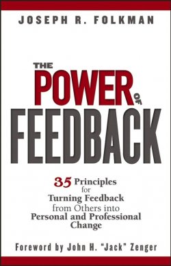 Книга "The Power of Feedback. 35 Principles for Turning Feedback from Others into Personal and Professional Change" – 