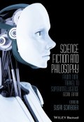 Science Fiction and Philosophy. From Time Travel to Superintelligence ()