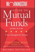 Morningstar Guide to Mutual Funds. Five-Star Strategies for Success ()