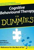 Cognitive Behavioural Therapy for Dummies ()