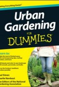 Urban Gardening For Dummies ()