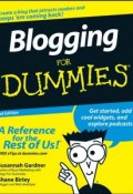 Blogging For Dummies ()