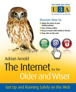 Книга "The Internet for the Older and Wiser. Get Up and Running Safely on the Web" – 