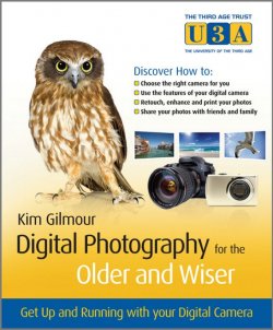 Книга "Digital Photography for the Older and Wiser. Get Up and Running with Your Digital Camera" – 