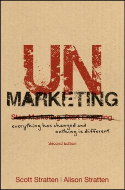 Книга "UnMarketing. Everything Has Changed and Nothing is Different" – 