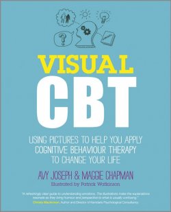 Книга "Visual CBT. Using pictures to help you apply Cognitive Behaviour Therapy to change your life" – 