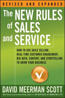 Книга "The New Rules of Sales and Service. How to Use Agile Selling, Real-Time Customer Engagement, Big Data, Content, and Storytelling to Grow Your Business" – 