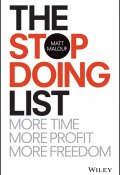 The Stop Doing List (Matt Malouf)