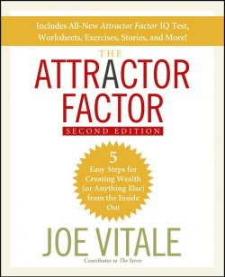 Книга "The Attractor Factor. 5 Easy Steps for Creating Wealth (or Anything Else) From the Inside Out" – 