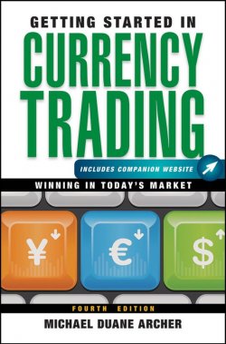 Книга "Getting Started in Currency Trading. Winning in Todays Market" – 