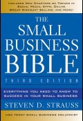 The Small Business Bible. Everything You Need to Know to Succeed in Your Small Business ()