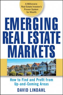 Книга "Emerging Real Estate Markets. How to Find and Profit from Up-and-Coming Areas" – 