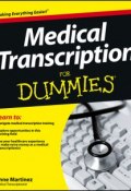 Medical Transcription For Dummies ()