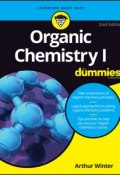 Organic Chemistry I For Dummies ()