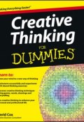 Creative Thinking For Dummies ()