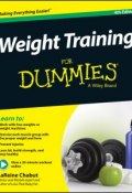 Weight Training For Dummies ()