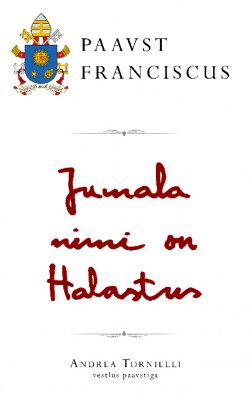 Книга "Jumala nimi on Halastus" – Paavst Franciscus