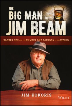 Книга "The Big Man of Jim Beam. Booker Noe And the Number-One Bourbon In the World" – 