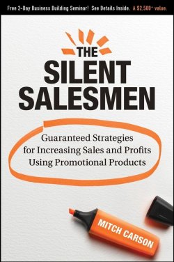 Книга "The Silent Salesmen. Guaranteed Strategies for Increasing Sales and Profits Using Promotional Products" – 
