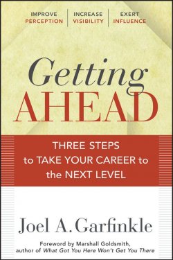 Книга "Getting Ahead. Three Steps to Take Your Career to the Next Level" – Marshall Goldsmith