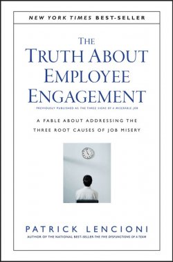 Книга "The Truth About Employee Engagement. A Fable About Addressing the Three Root Causes of Job Misery" – 