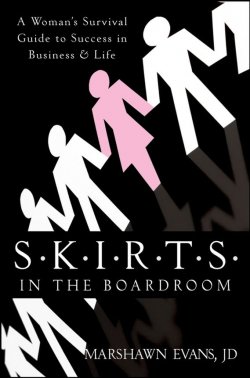 Книга "S.K.I.R.T.S in the Boardroom. A Womans Survival Guide to Success in Business and Life" – 