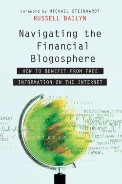 Книга "Navigating the Financial Blogosphere. How to Benefit from Free Information on the Internet" – 