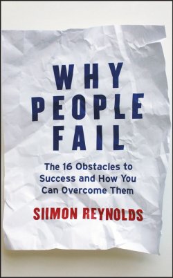 Книга "Why People Fail. The 16 Obstacles to Success and How You Can Overcome Them" – 