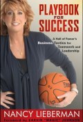 Playbook for Success. A Hall of Famers Business Tactics for Teamwork and Leadership ()