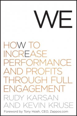 Книга "We. How to Increase Performance and Profits through Full Engagement" – 
