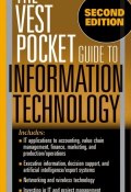 The Vest Pocket Guide to Information Technology ()