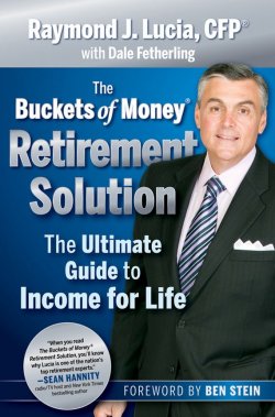 Книга "The Buckets of Money Retirement Solution. The Ultimate Guide to Income for Life" – 