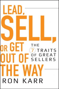 Книга "Lead, Sell, or Get Out of the Way. The 7 Traits of Great Sellers" – 