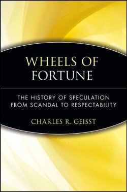 Книга "Wheels of Fortune. The History of Speculation from Scandal to Respectability" – 