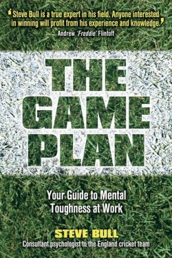 Книга "The Game Plan. Your Guide to Mental Toughness at Work" – 
