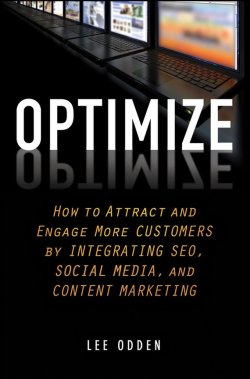 Книга "Optimize. How to Attract and Engage More Customers by Integrating SEO, Social Media, and Content Marketing" – 